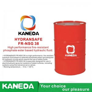 KANEDA HYDRANSAFE FR-NSG 38 سائل هيدروليكي عالي الأداء مقاوم للحريق بإسترات الفوسفات.