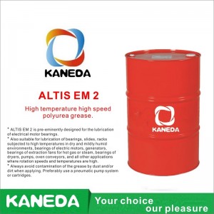KANEDA ALTIS EM 2 درجة حرارة عالية الشحوم البوليوريا عالية السرعة.